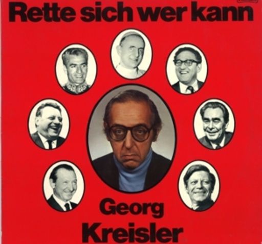 Georg Kreisler – Rette sich wer kann