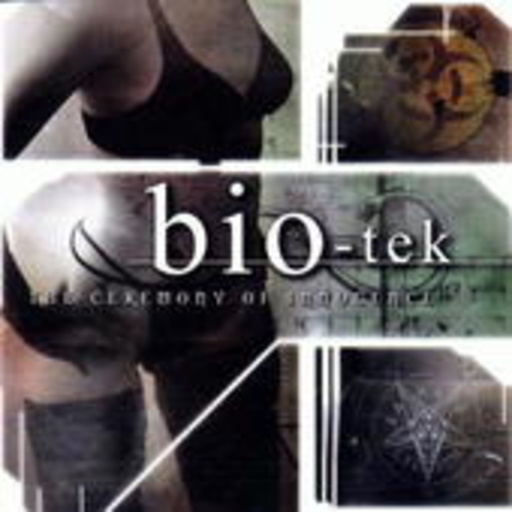 Bio-Tek – The Ceremony Of Innocence