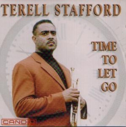 Terell Stafford – Time To Let Go