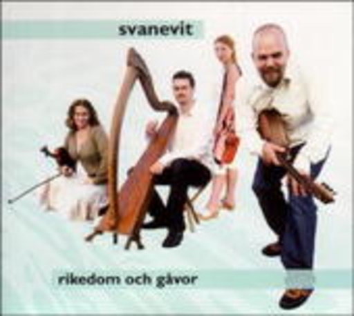 Svanevit – Rikedom Och Gavor