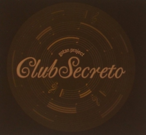 Gotan Project – Club Secreto