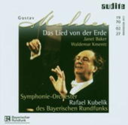 Rafael Kubelik/Symphonieorch. des Bayrischen Rundfunks – Das Lied von der Erde (Live Recording 1970)