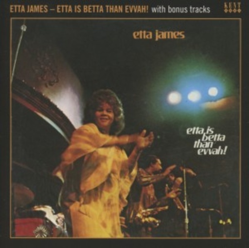 Etta James – Etta Is Betta Than Evvah!