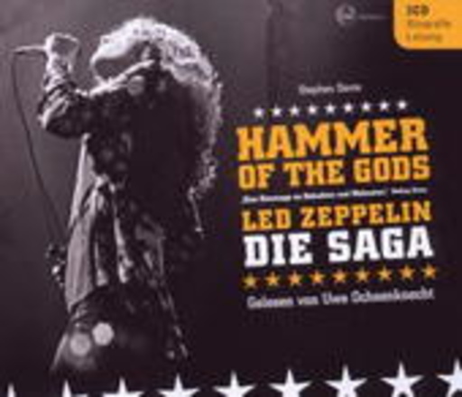 Uwe Ochsenknecht – Hammer Of The Gods - Led Zeppelin - Die Saga