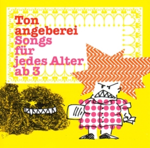 Diverse – Tonangeberei: Songs für jedes Alter ab 3