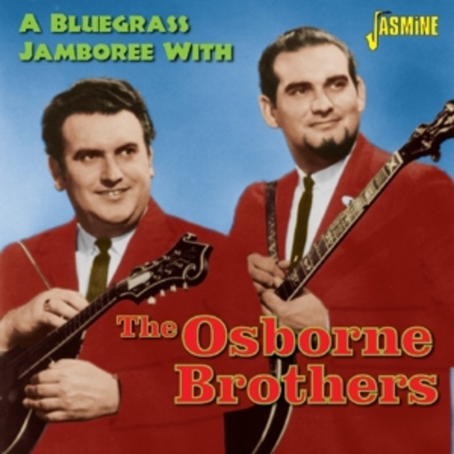 The Osborne Brothers – A Bluegrass Jamboree With The Osborne Brothers
