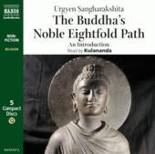 Kulananda – The Buddah's Noble Eightfold Path