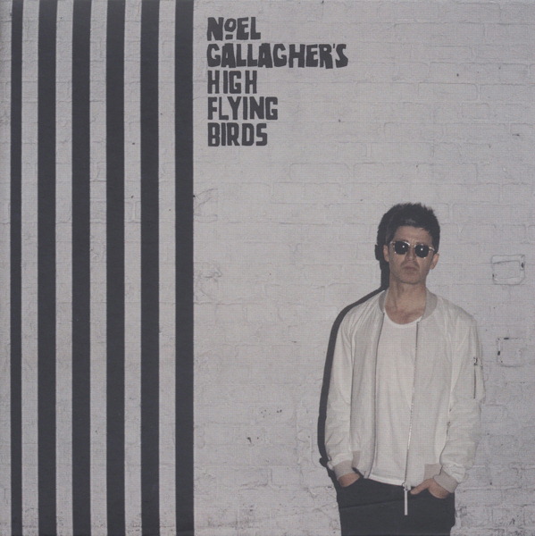 Noel Gallagher's High Flying Birds – Chasing Yesterday