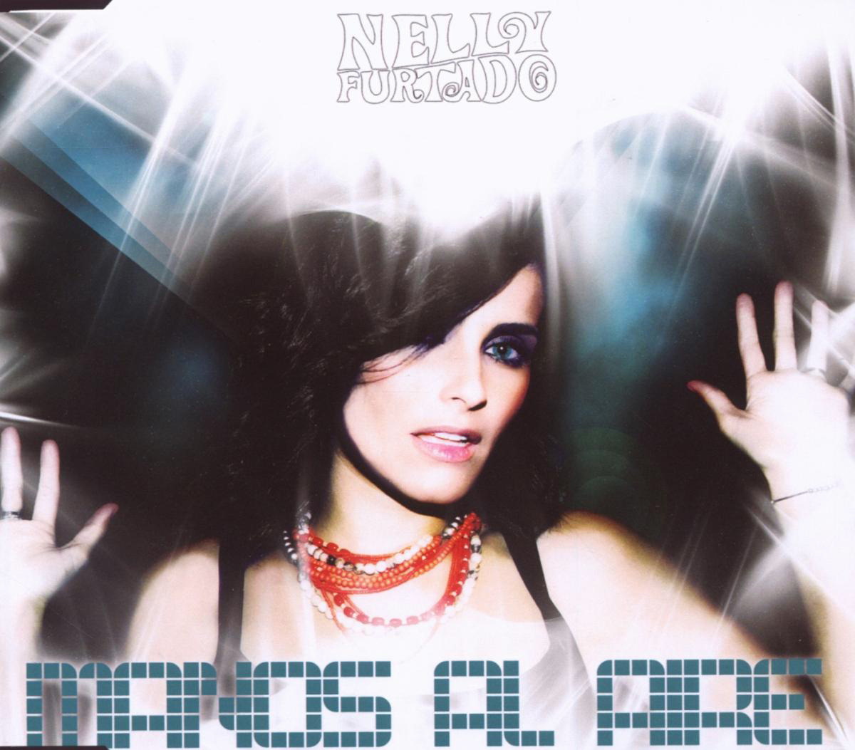 Nelly Furtado – Manos Al Aire