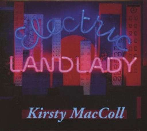 Kirsty MacColl – Electric Landlady