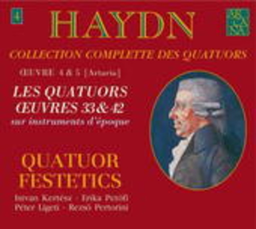 Quatuor Festetics/Istvan Kertesz/Erika Petöfi – Les Quatuors Oeuvres 33 & 42 Sur Instruments D'Époque