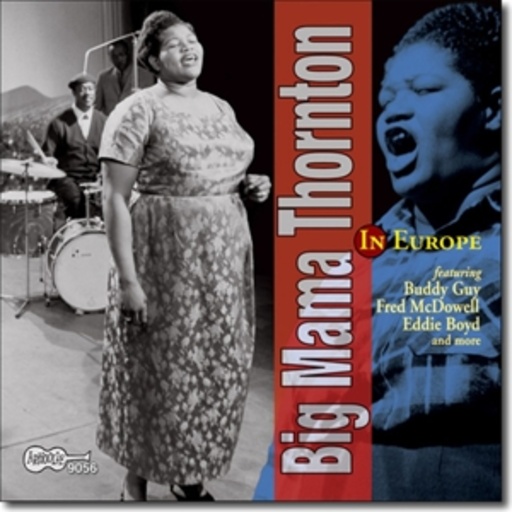 Big Mama Thornton – In Europe