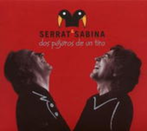 Serrat & Sabina – Dos Pajaros De Un Tiro