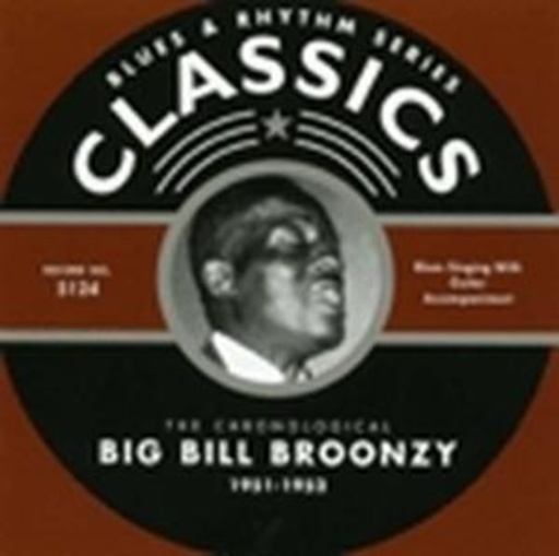 Big Bill Broonzy – Classics 1951-52