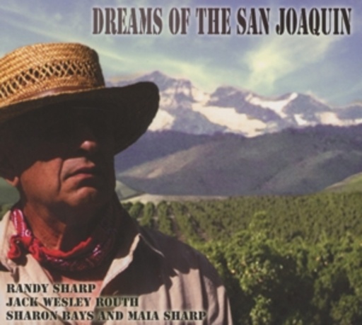 Dreams Of The San Joaquin