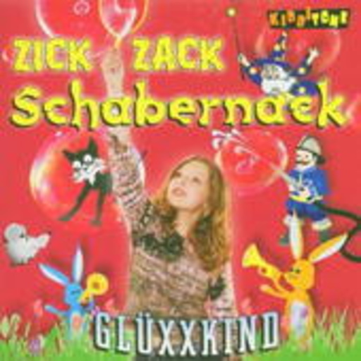 Glüxxkind – Zick Zack Schabernack