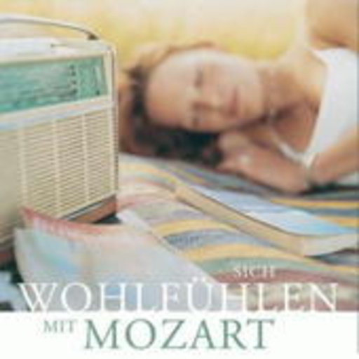 Diverse – Sich wohlfühlen mit Mozart