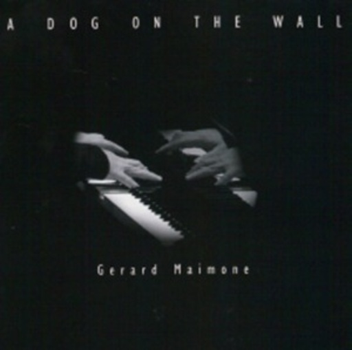 Gerard Maimone – A Dog On The Wall