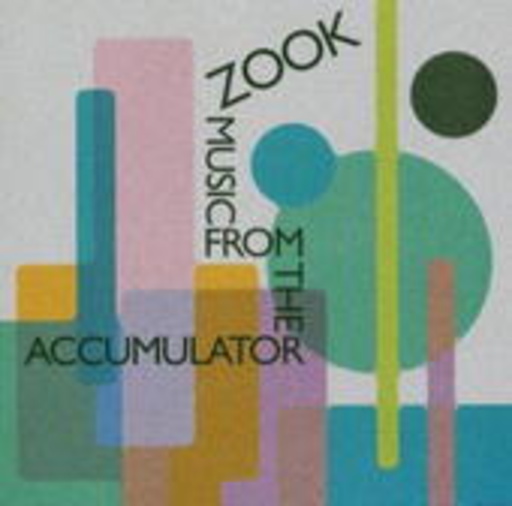Zook – Music From The Accumulator