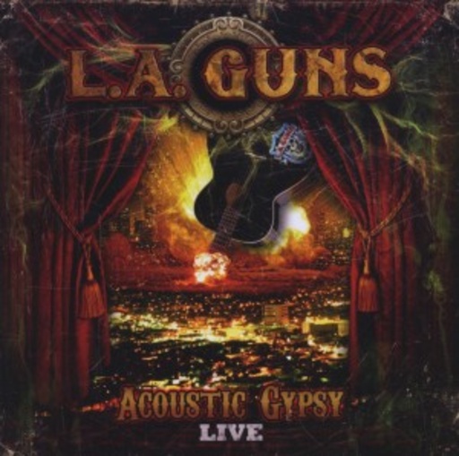 L. A. Guns – Acoustic Gypsy Live