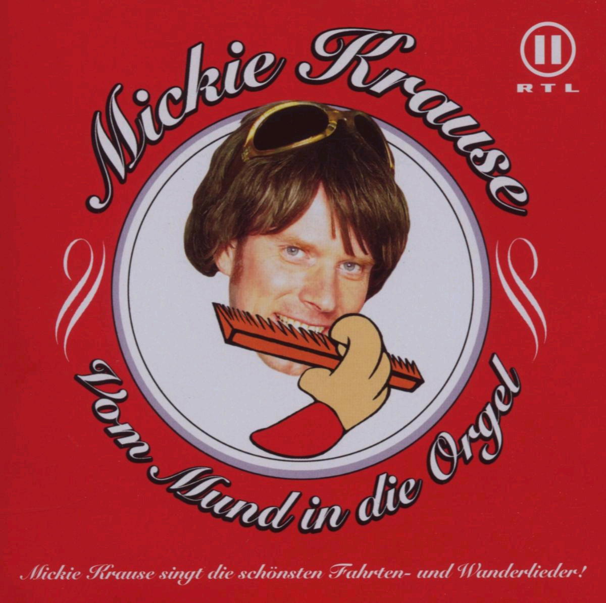 Mickie Krause – Vom Mund in die Orgel