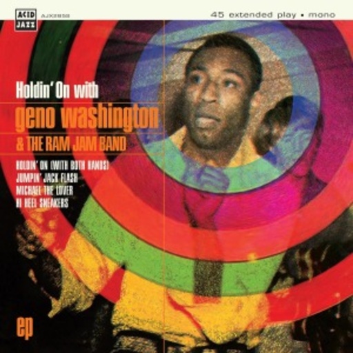 Geno Washington/The Ram Jam Band – Holding On To