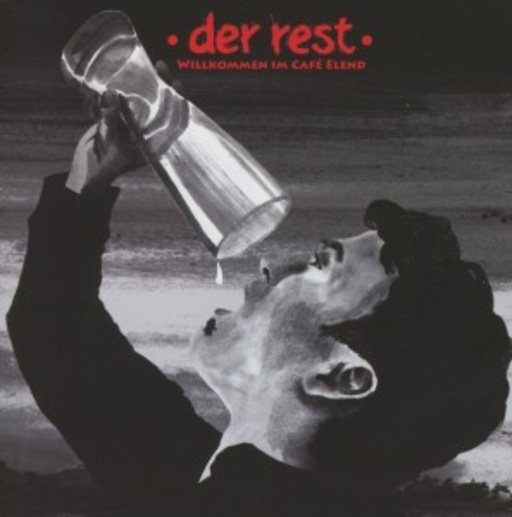 Der Rest – Willkommen im Cafe Elend