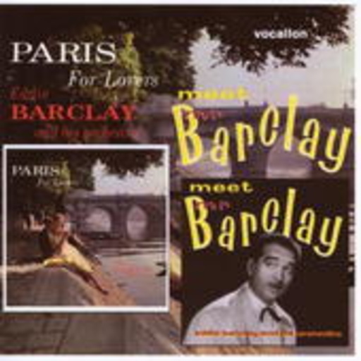 Eddie Barclay And His Orchestra – Paris For Lovers/Meet Mr. Barclay