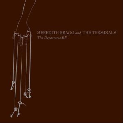 Meredith Bragg – Terminals - Departures EP