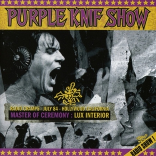 Radio Cramps – Purple Knif Show