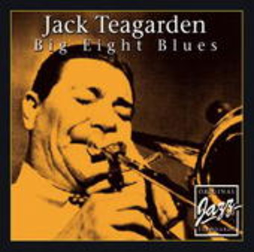 Jack Teagarden – Big Eight Blues