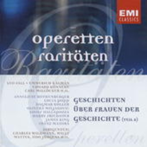 Diverse – Operetten Raritäten - Geschichten über Frauen der Geschichte (2)