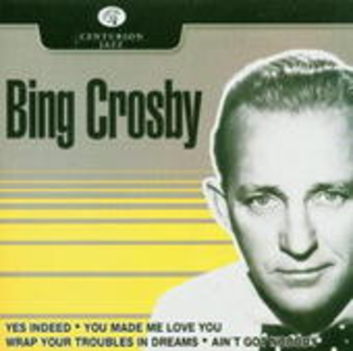 Bing Crosby – Yes Indeed