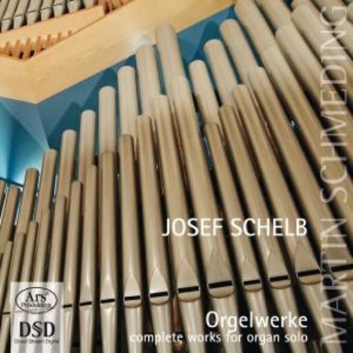 Martin Schmeding – Orgelwerke - Complete Works For Organ Solo