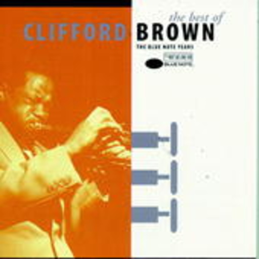 Clifford Brown – The Best Of
