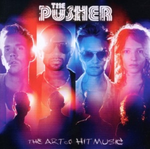 The Pusher – The Art Of Hit Music