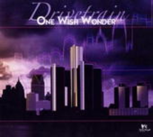 Drivetrain – One Wish Wonder