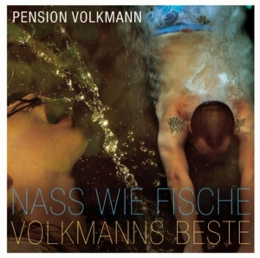 Pension Volkmann – Nass wie Fische - Volkmanns Beste
