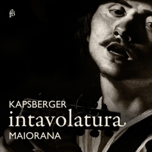 Stefano Maiorana – Intavolatura - Werke für Chitarrone