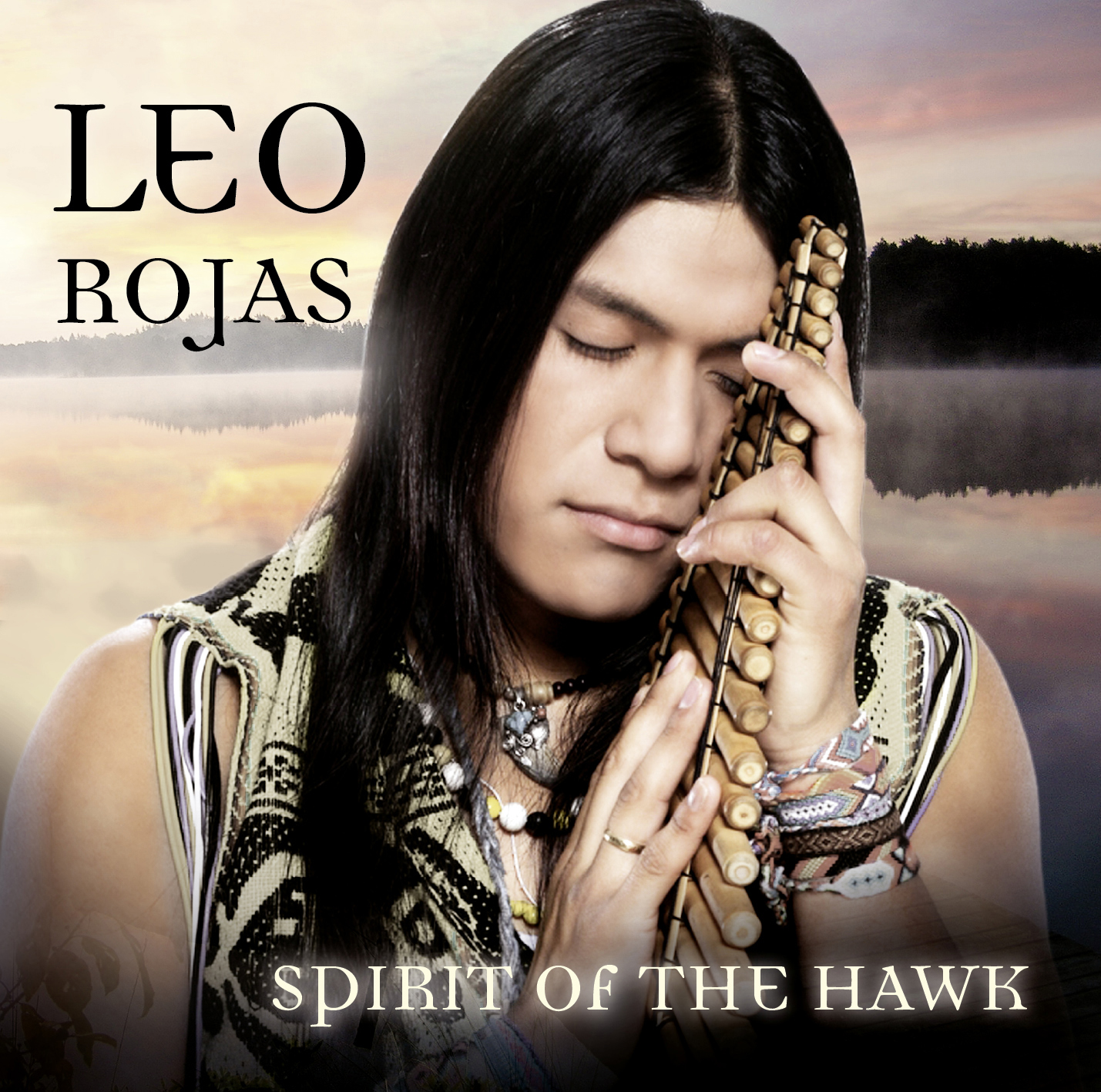 Leo Rojas – Spirit Of The Hawk