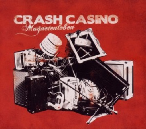 Crash Casino – Magnetenleben EP