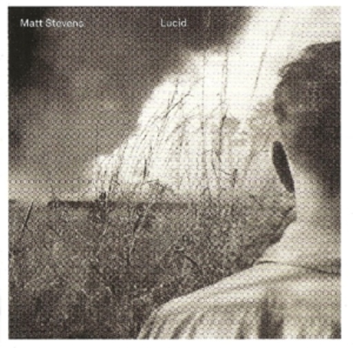 Matt Stevens – Lucid