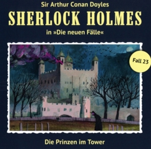 Diverse – Sherlock Holmes - Neue Fälle (Folge 23): Die Prinzen im Tower