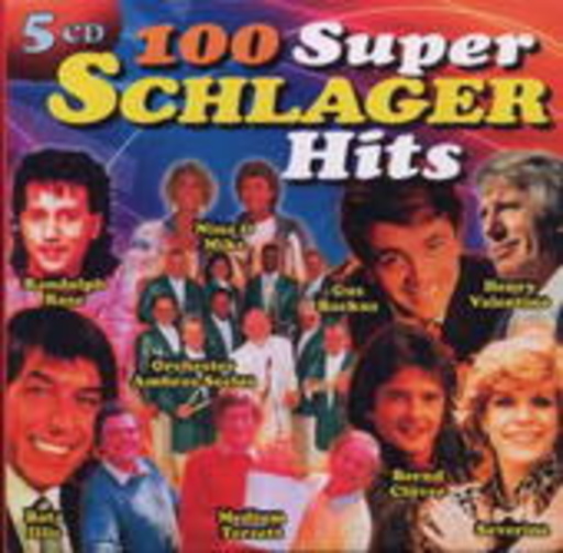 Diverse – 100 Super Schlager Hits