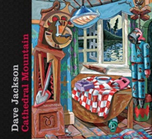 Dave Jackson – Cathedral Mountain