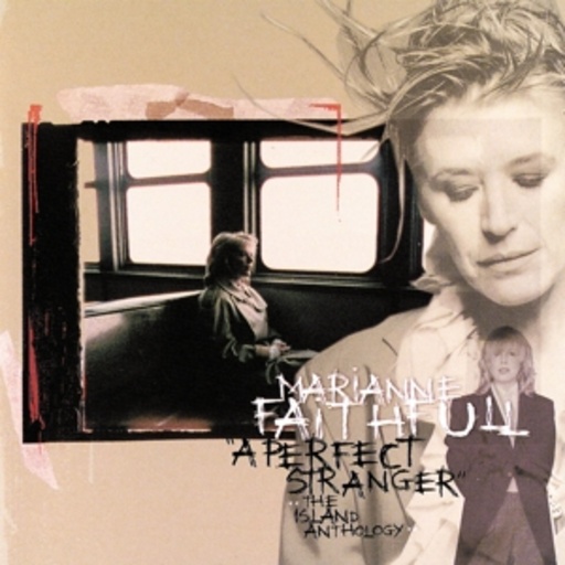 Marianne Faithfull – A Perfect Stranger: The Island Anthology