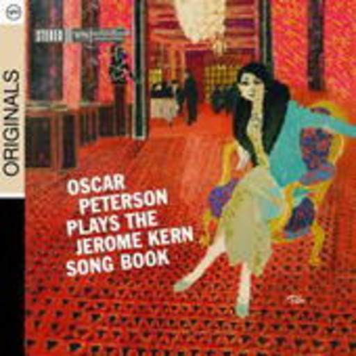 Oscar Peterson – Plays The Jerome Kern Songbook (Verve Originals)