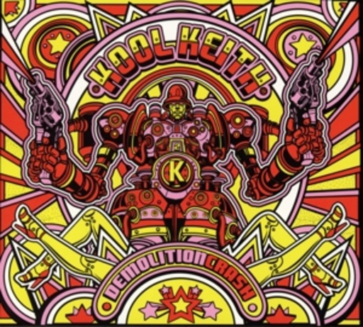Kool Keith – Demolition Crash