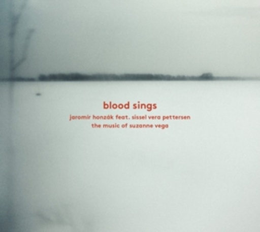 Jaromir Honzák/Sissel Vera Pettersen – Blood Sings