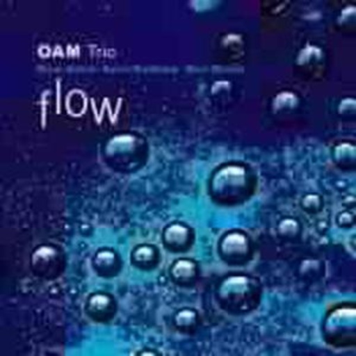 OAM Trio – Flow